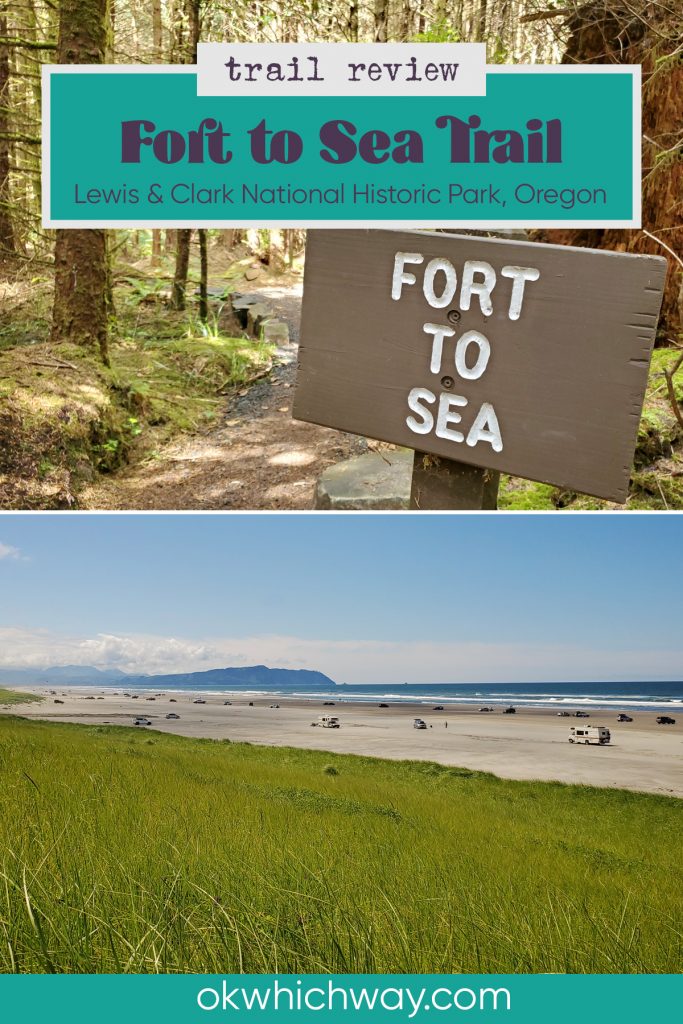 Trail Review: Fort to Sea Trail Lewis and Clark National Historic Park Oregon | OK Which Way