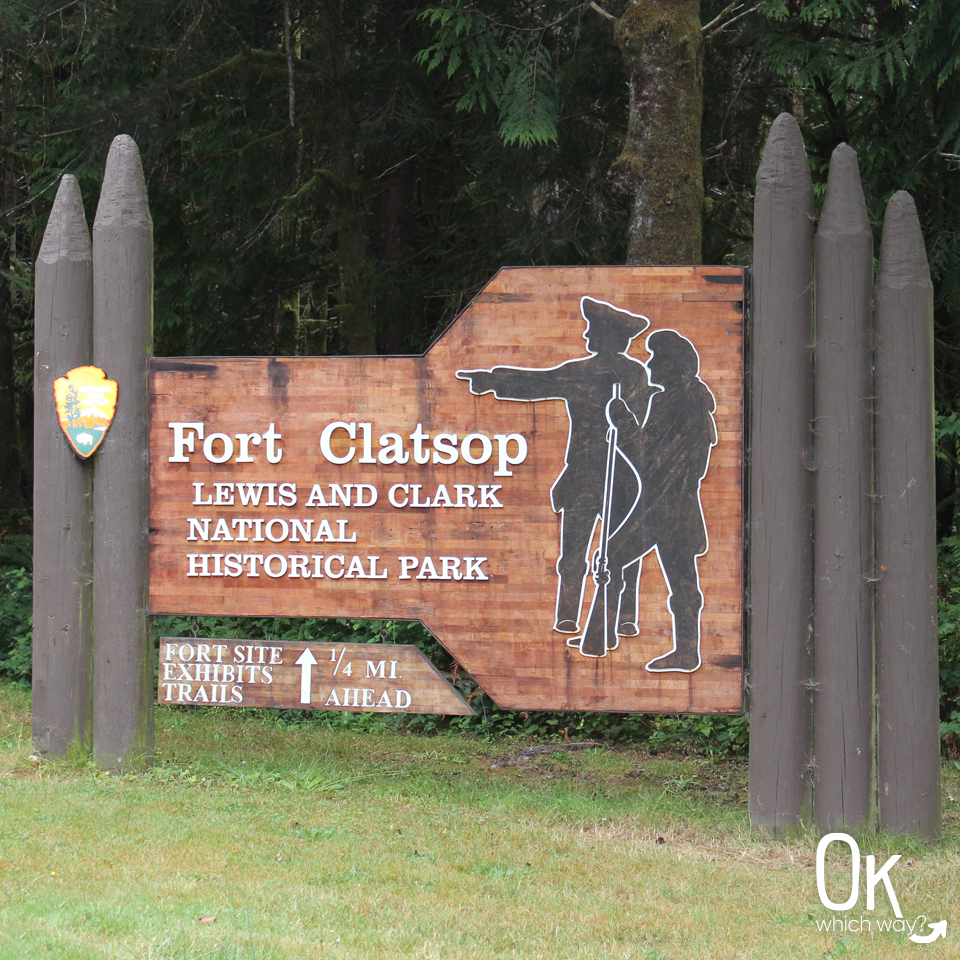 Exploring Fort Clatsop National Memorial | OK Which Way