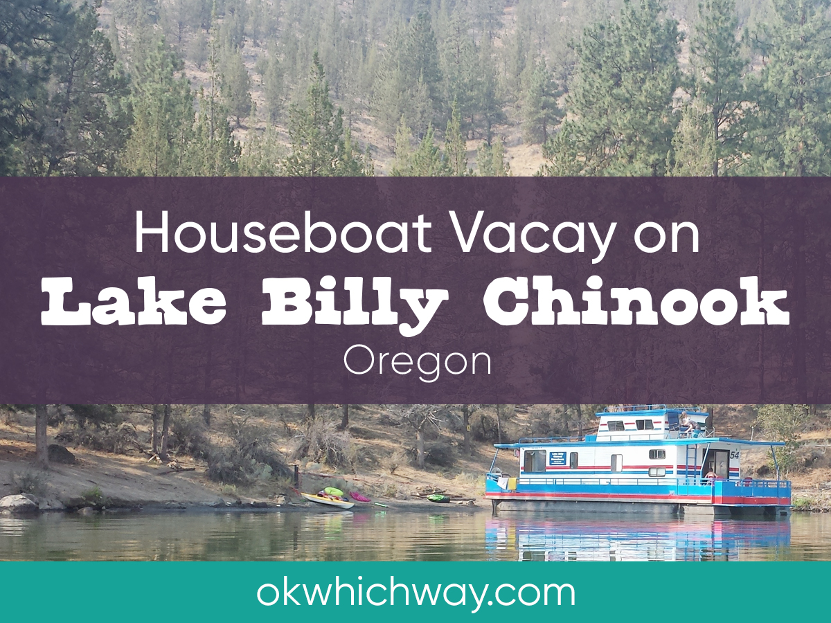 Houseboat Vacay on Lake Billy Chinook OK Which Way