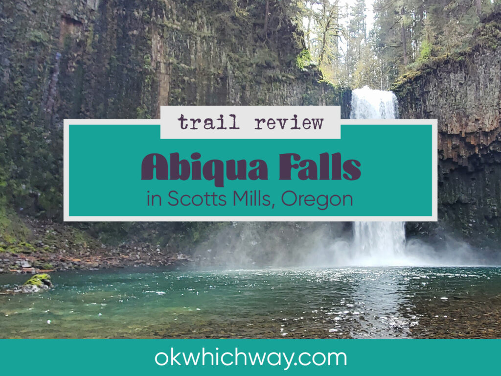 Trail Review: Abiqua Falls in Oregon | Ok Which Way