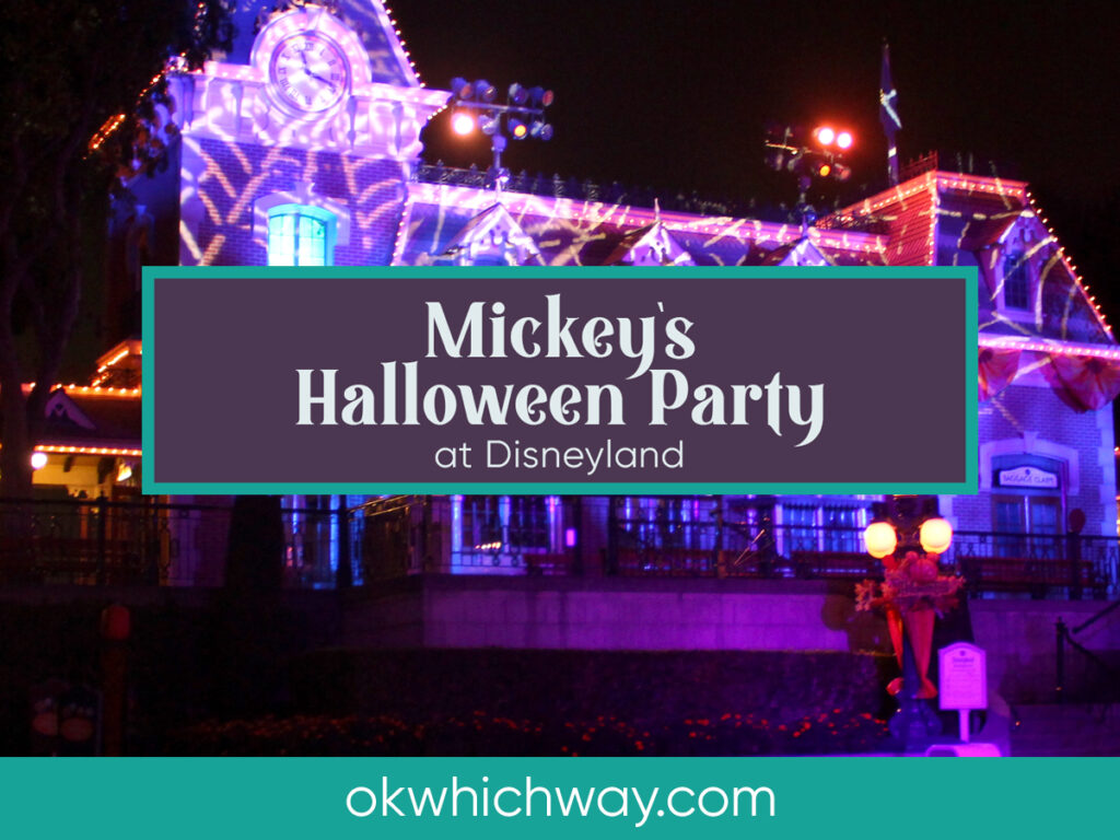 Mickey's Halloween Party at Disneyland - Road Trip Stop | OK Which Way