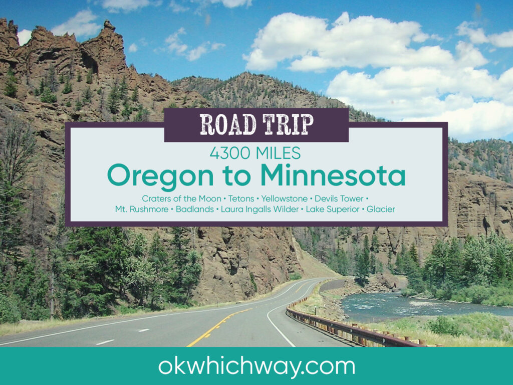 4300 mile Oregon to Minnesota Road Trip | Ok Which Way