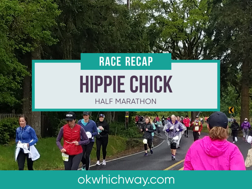 Hippie Chick Half Marathon Race Recap | OK Which Way