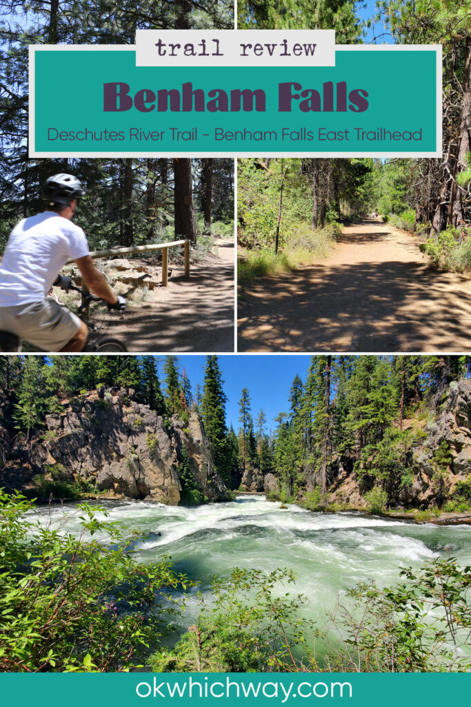 Benham Falls in central Oregon Deschutes River Trail Review | OK Which Way