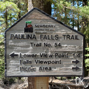 Paulina Falls near Bend sign | OK Which Way