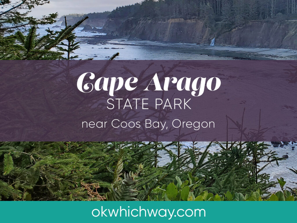 Cape Arago State Park in Oregon | OK Which Way