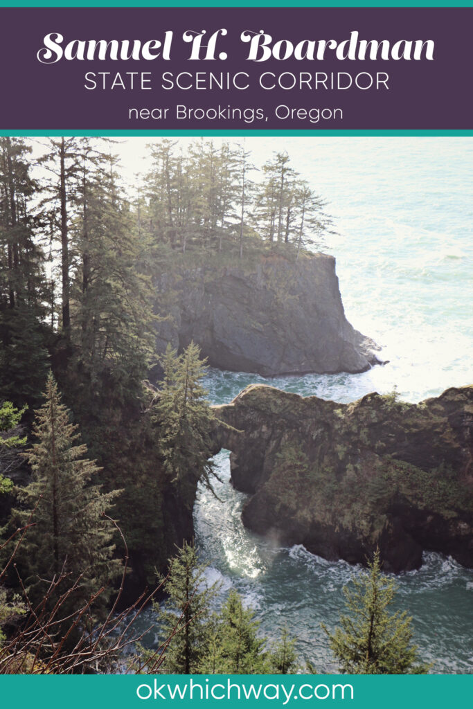 Samuel H. Boardman State Scenic Corridor in southern Oregon | OK Which Way