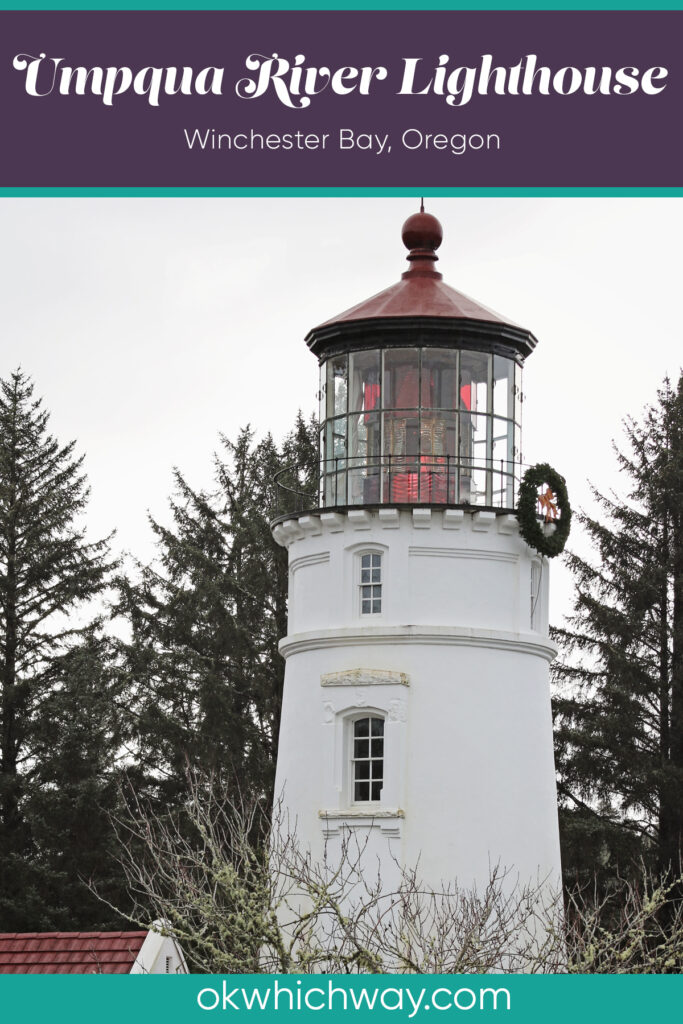 Umpqua River Lighhouse in Winchester Bay Oregon | OK Which Way