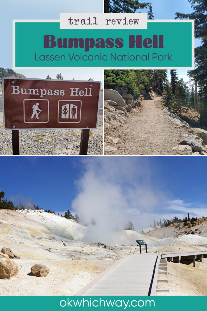Bumpass Hell Trail Review at Lassen Volcanic National Park in California | Hydrothermal features | OK Which Way