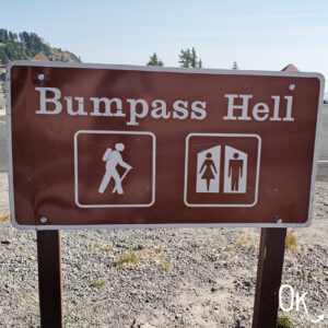 Bumpass Hell Trail Review sign | OK Which Way
