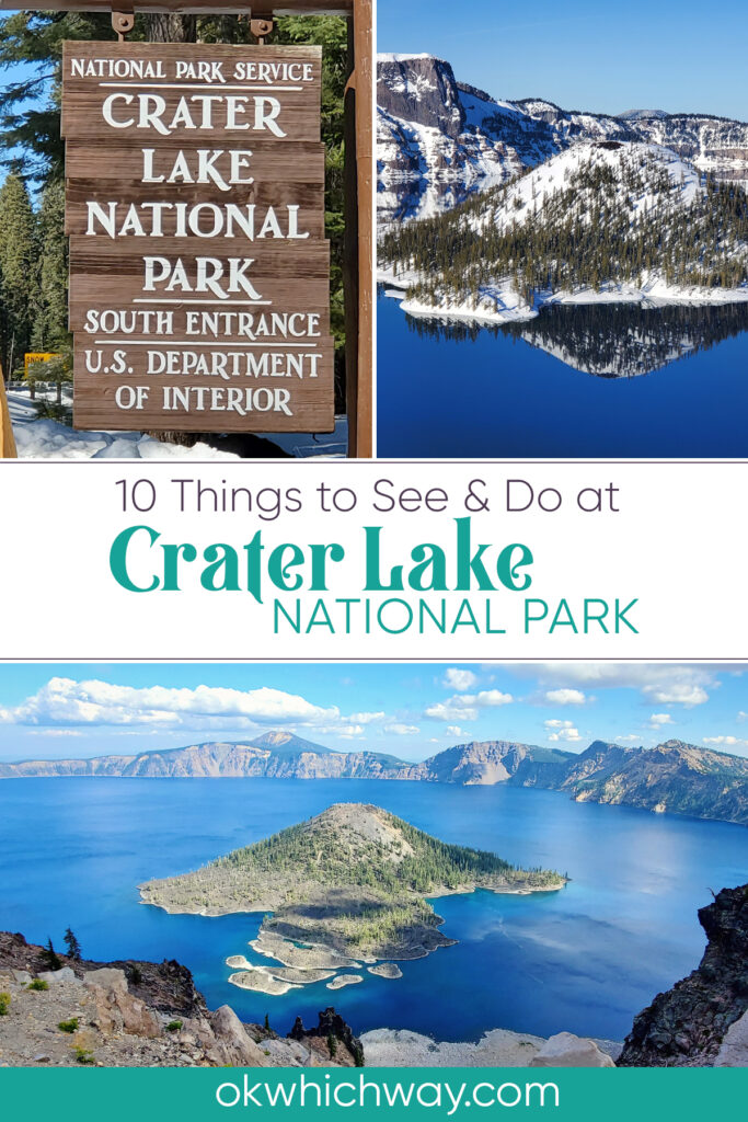 The Best of Crater Lake National Park | 10 Things to See and Do | OK Which Way