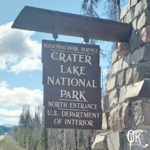 Crater Lake National Park north entrance sign | OK Which Way