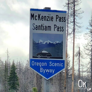 McKenzie Pass-Santiam Pass Byway sign | OK Which Way