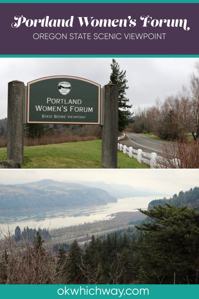 Portland Women's Forum Oregon State Scenic Viewpoint in the Columbia Gorge | OK Which Way