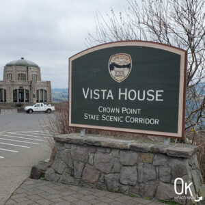 Vista House at Crown Point sign | OK Which Way