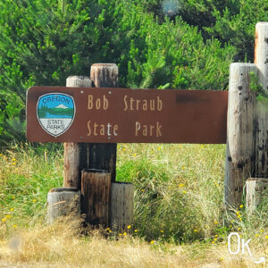 Bob Straub State Park sign | OK Which Way