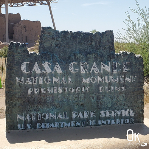 Casa Grande Ruins National Monument sign | Ok Which Way
