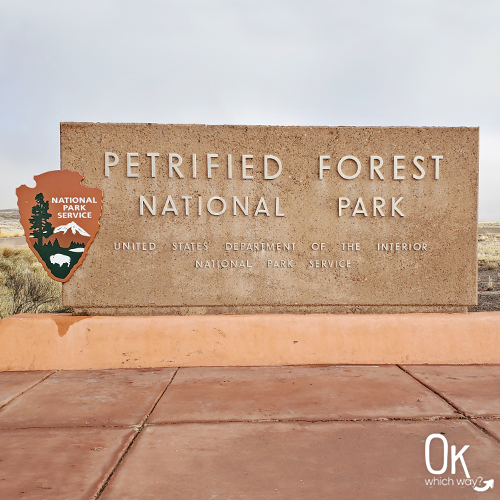 Petrified Forest National Park sign | OK Which Way