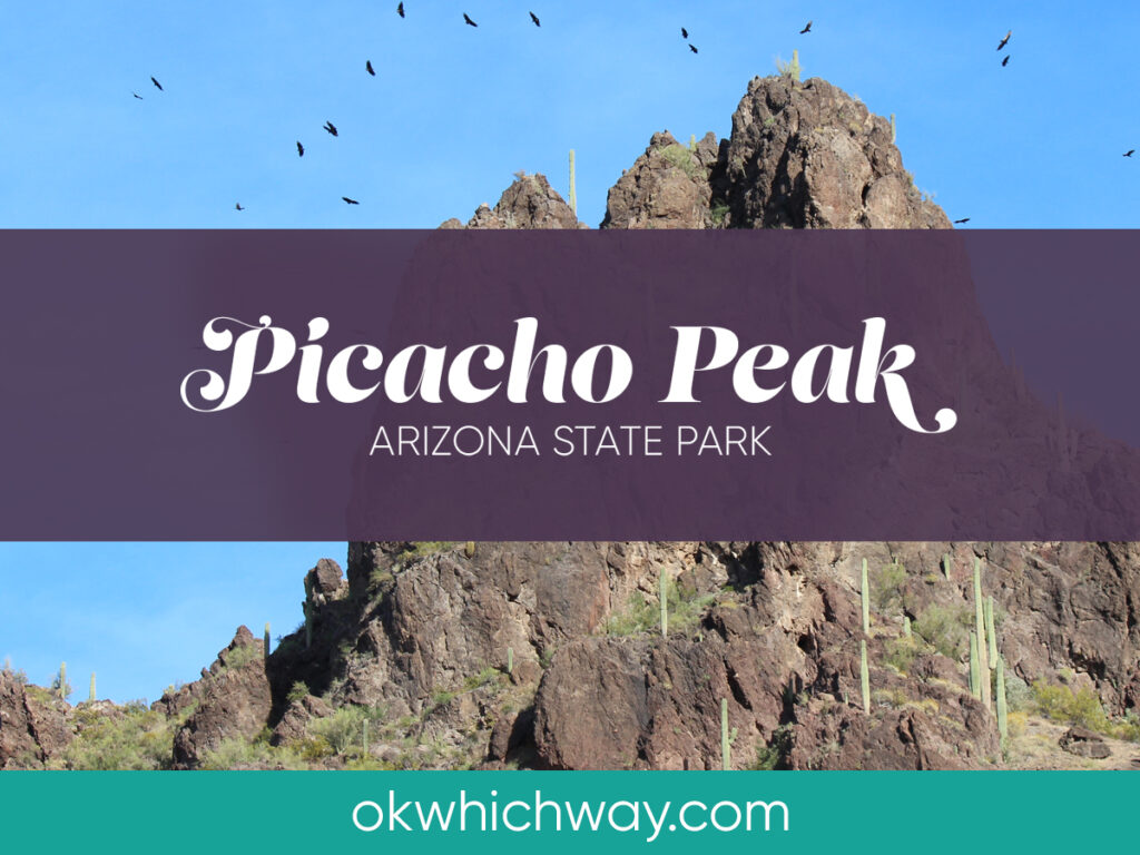 Visiting Picacho Peak State Park in Arizona | OK Which Way