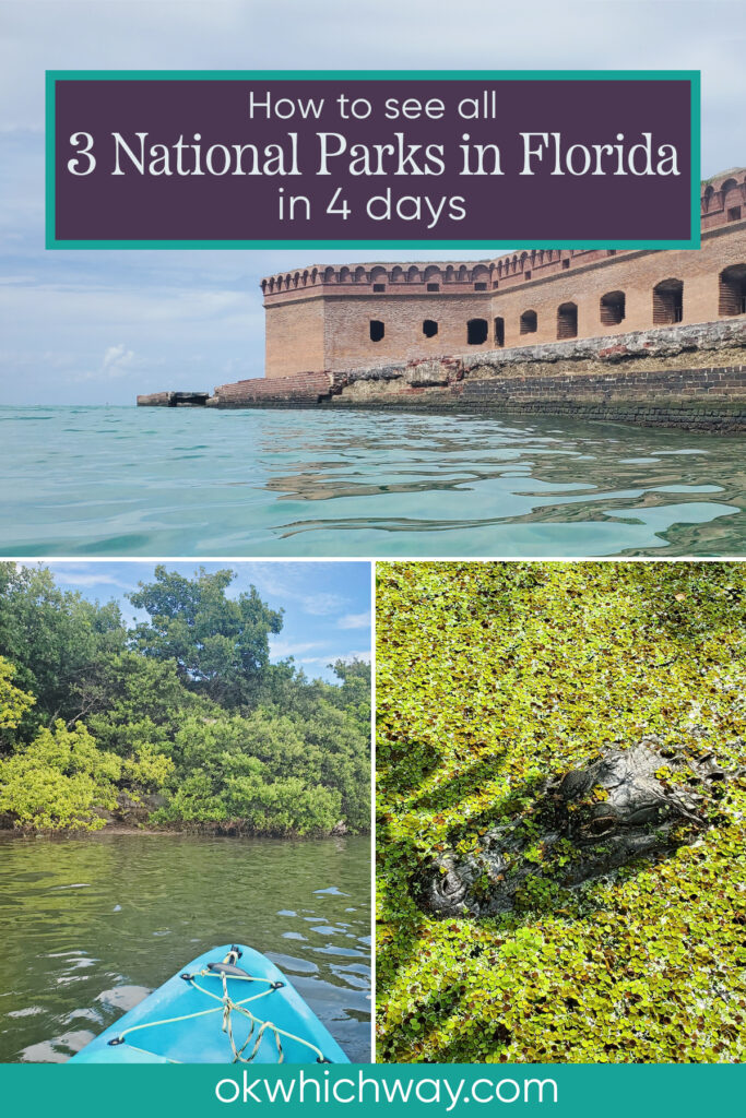 How to see all 3 National Parks in Florida in 4 days | OK Which Way