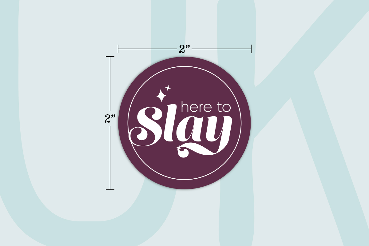 Here to Slay Vinyl Sticker - Image 2