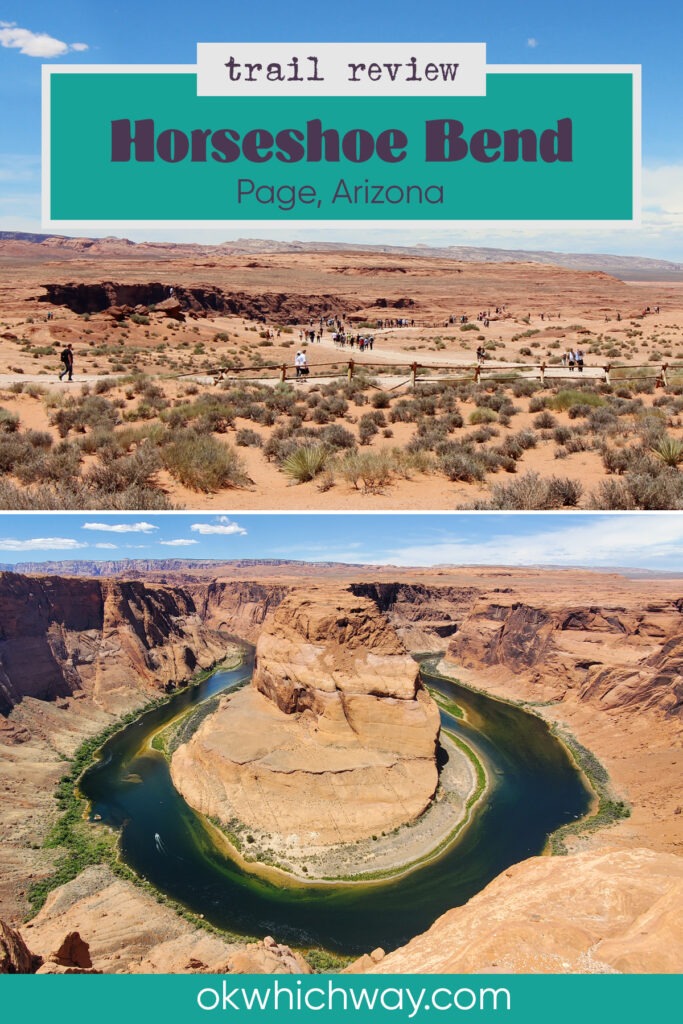 Hiking to Horseshoe Bend in Page, Arizona | OK Which Way