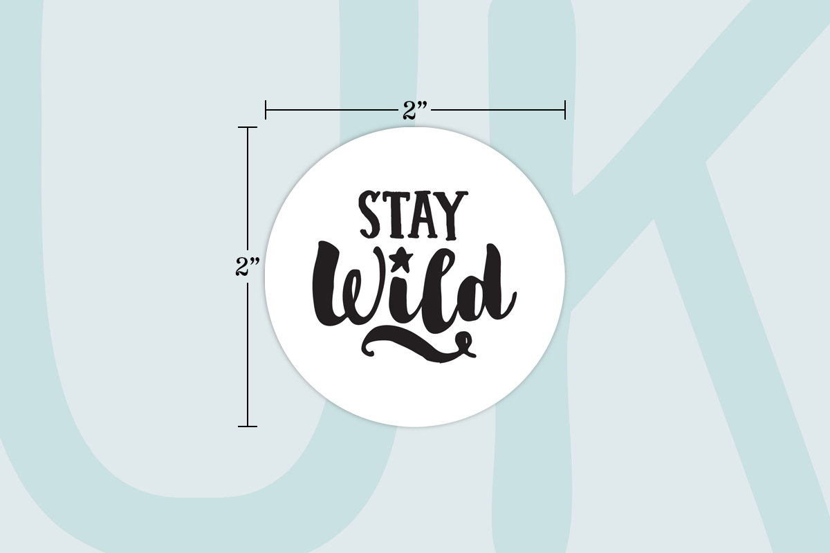 Stay Wild Vinyl Sticker - Image 2